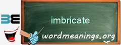 WordMeaning blackboard for imbricate